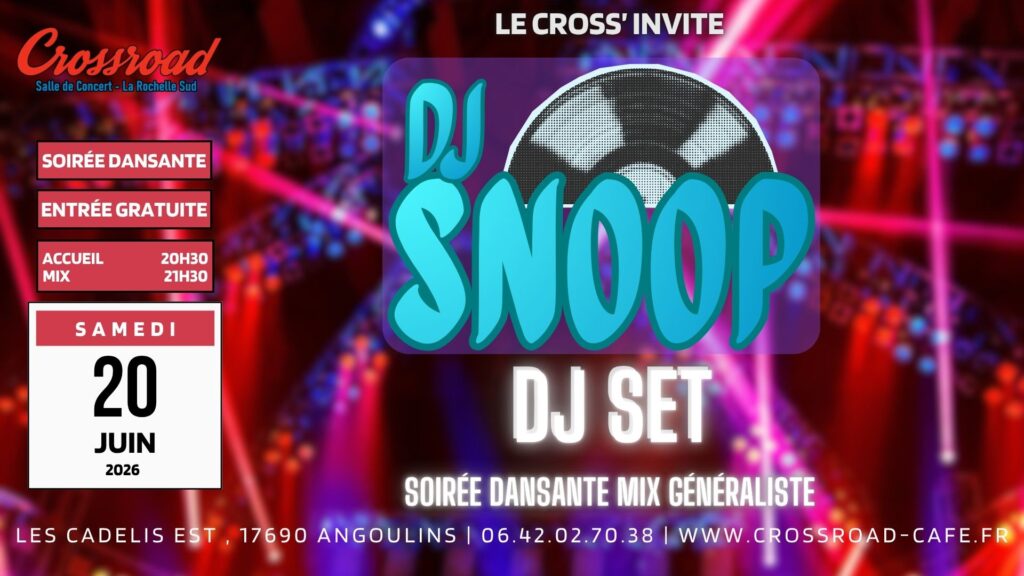Soirée DJ SET | DJ SNOOP | Mix Généraliste