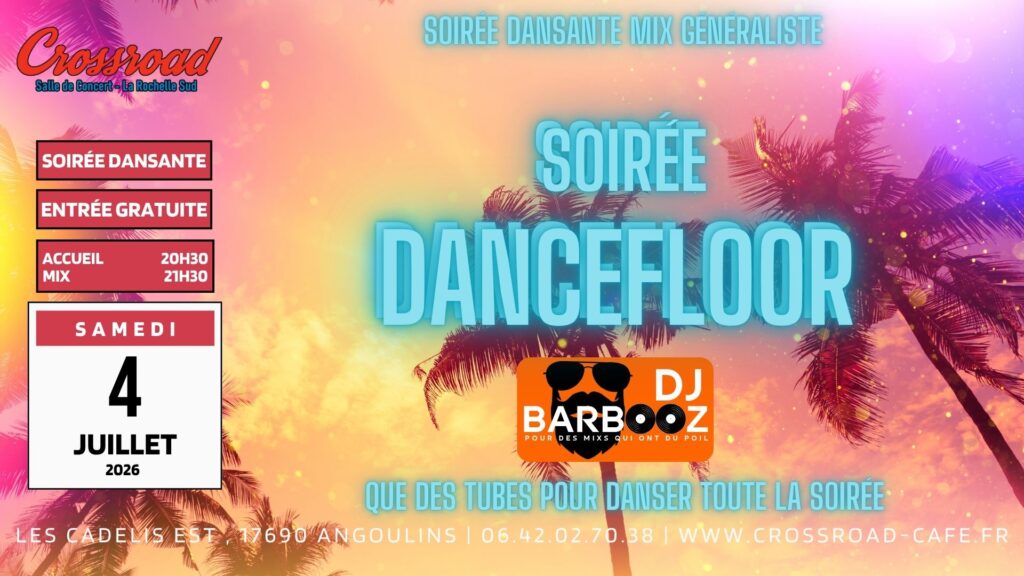 Soirée DANCEFLOOR | Que des tubes pour danser !