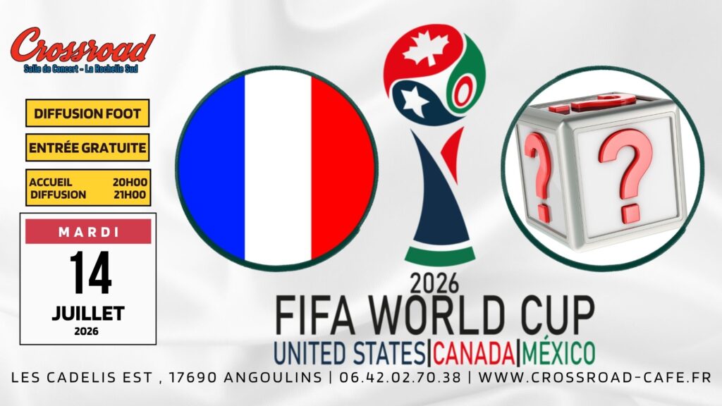 COUPE DU MONDE | FRANCE - ??? | 20H
