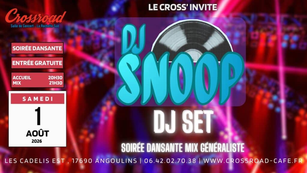 Soirée DJ SET | DJ SNOOP | Mix Généraliste