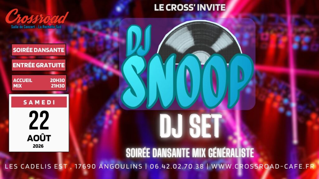 Soirée DJ SET | DJ SNOOP | Mix Généraliste