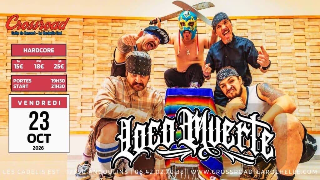CONCERT | LOCOMUERTE + 1ère Partie | HARDCORE