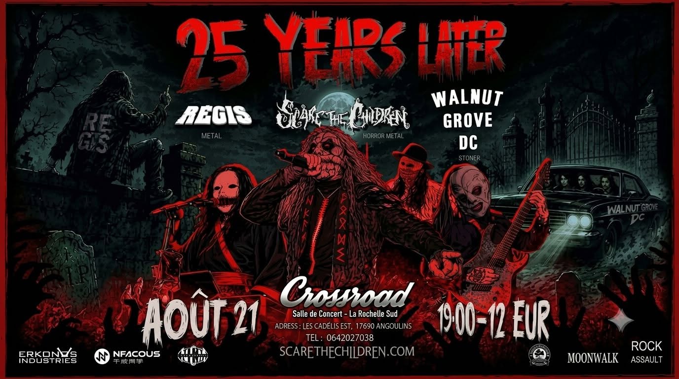 CONCERT | SCARE THE CHILDREN x WALNUT GROVE DC x REGIS | METAL