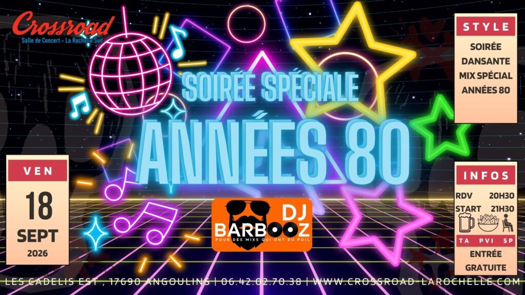 Soirée Spéciale ANNÉES 80