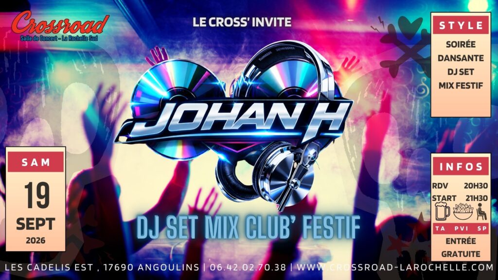 Soirée DJ SET | DJ JOHAN H | Mix Festif Généraliste