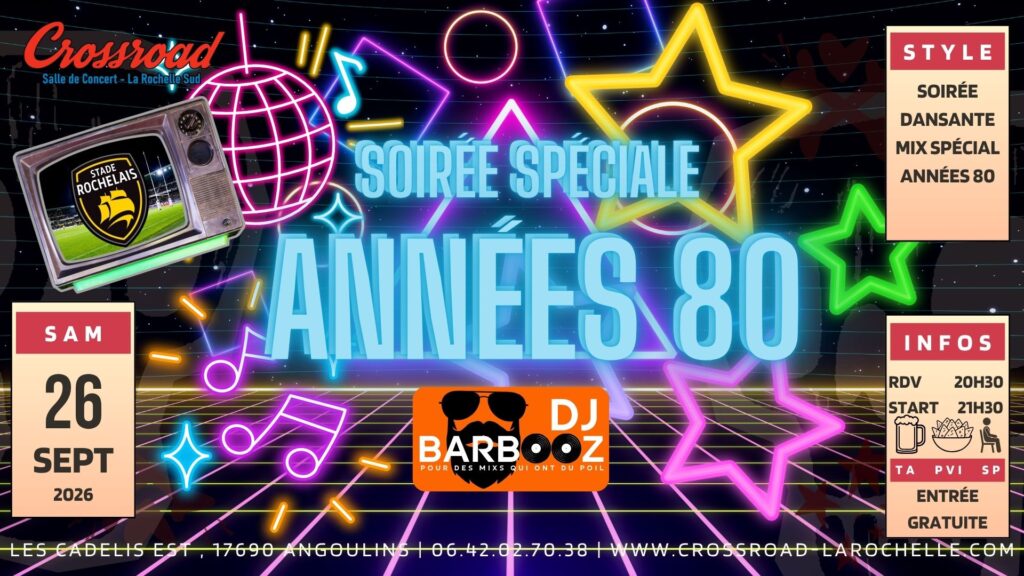 Soirée Spéciale ANNÉES 80
